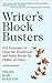 Writer's Block Busters: 101...