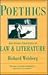 Poethics and Other Strategies of Law and Literature