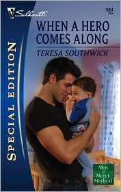 When a Hero Comes Along (Men of Mercy Medical, 2)