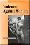 Violence Against Women: Current Controversies