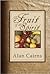 The Fruits of the Spirit by Alan Cairns