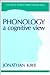 Phonology: A Cognitive View (Tutorial Essays in Cognitive Science Series)