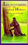 Las Aventuras de Sherlock Holmes by Arthur Conan Doyle