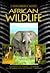 African Wildlife: A Photographic Safari