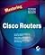 Mastering Cisco Routers