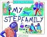 My Stepfamily (How Do I Feel about) My Stepfamily (How Do I Feel about)