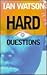 Hard Questions by Ian  Watson