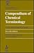 Compendium of Chemical Terminology (IUPAC Chemical Data)