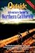 Outside Magazine's Adventure Guide to Northern California by Andrew Rice