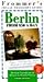 Frommer's Berlin from $50 a...