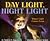 Day Light, Night Light: Where Light Comes from (Let'S-Read-And-Find-Out Science. Stage 2)