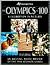 The Olympics at 100: A Celebration in Pictures