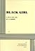 Black Girl: A Play In Two Acts