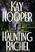 Haunting Rachel by Kay Hooper