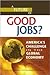 A Future of Good Jobs?: America's Challenge in the Global Economy