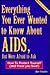 Everything You Ever Wanted to Know About AIDS, but Were Afrai... by Bev Fowler