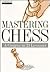Mastering Chess