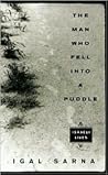 The Man Who Fell Into a Puddle: Israeli Lives