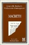 Prefaces to Shakespeare: Macbeth
