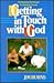 Getting in Touch With God