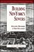 Building New York's Sewers: The Evolution of Mechanisms of Urban Development (History of Technology) (Purdue University Press History of Technology Series)