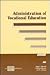 Administration of Vocational Education by Ralph C. Wenrich