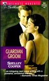 Guardian Groom (Garibaldi, #1)