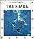 The Shark: Silent Hunter (Animal Close-Ups)