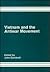 Vietnam and the Antiwar Movement by John Dumbrell