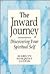 The Inward Journey: Discovering Your Spiritual Self