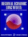 Regional Economic Long Waves: Employment Dynamics in the Tri-State Region (Rutgers Regional Report) Regional Economic Long Waves: Employment Dynamics in the Tri-State Region (Rutgers Regional Report)