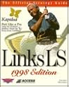 Links LS 98: The Official Strategy Guide (Secrets of the Games Series)
