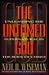 The Untamed God: Unleashing the Supernatural in the Body of Christ
