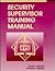 Security Supervisor Training Manual
