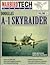 Douglas A-1 Skyraider - Warbird Tech Vol. 13
