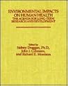 Environmental Impacts on Human Health: The Agenda for Long-Term Research and Development