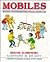 Mobiles: Building and Exper...