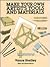 Make Your Own Artist's Tools and Materials (Dover Craft Books)