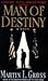 Man of Destiny by Martin L. Gross