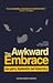 The Awkward Embrace: One-Part Domination and Democracy in Industrialising Countries