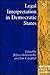 Legal Interpretation in Democratic States (Applied Legal Philosophy)