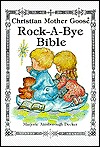 Christian Mother Goose Rock-A-Bye bible