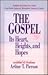The Gospel: Its Heart, Heights & Hopes