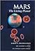 Mars: The Living Planet