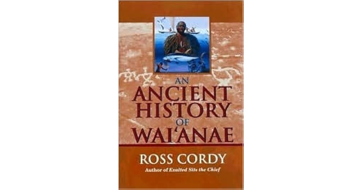 An Ancient History of Waianae by Ross Cordy