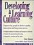 Developing a Learning Culture: Empowering People to Deliver Quality, Innovation and Long-Term Success (MCGRAW HILL TRAINING SERIES)