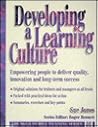 Developing a Learning Culture: Empowering People to Deliver Quality, Innovation and Long-Term Success (MCGRAW HILL TRAINING SERIES)