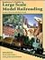 Beginner's Guide to Large Scale Model Railroading