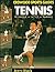 Tennis: Technique, Tactics, Training (Crowood Sports Guides)