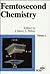 Femtosecond Chemistry by J. Manz